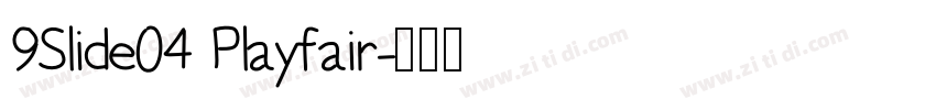 9Slide04 Playfair字体转换